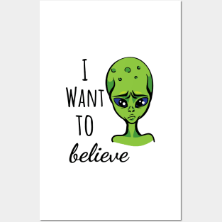I Want To Believe Posters and Art
